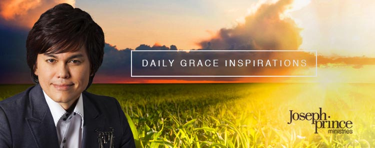 Joseph Prince, Joseph Prince Devotional, Joseph Prince Daily Grace Inspiration