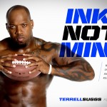 NFL Star Terrell Suggs Chooses Ink, Not Mink