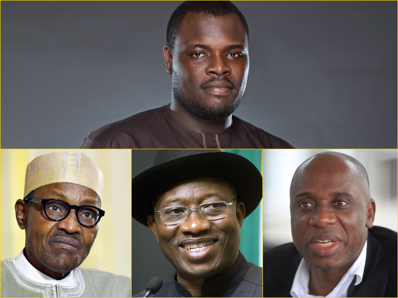 From top clockwise: Chude Jideonwo, Rotimi Amaechi, Goodluck Jonathan Muhammadu Buhari