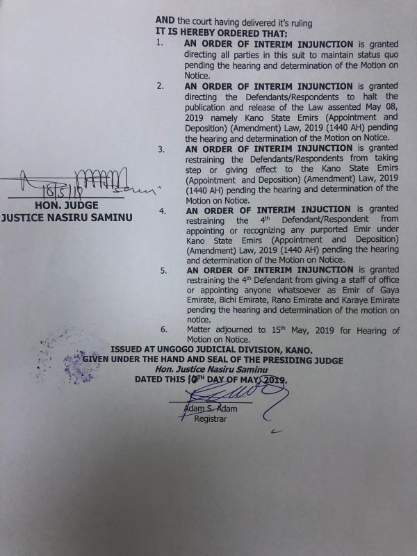 The court order restraining the Kano governor from breaking up the Kano Emirate